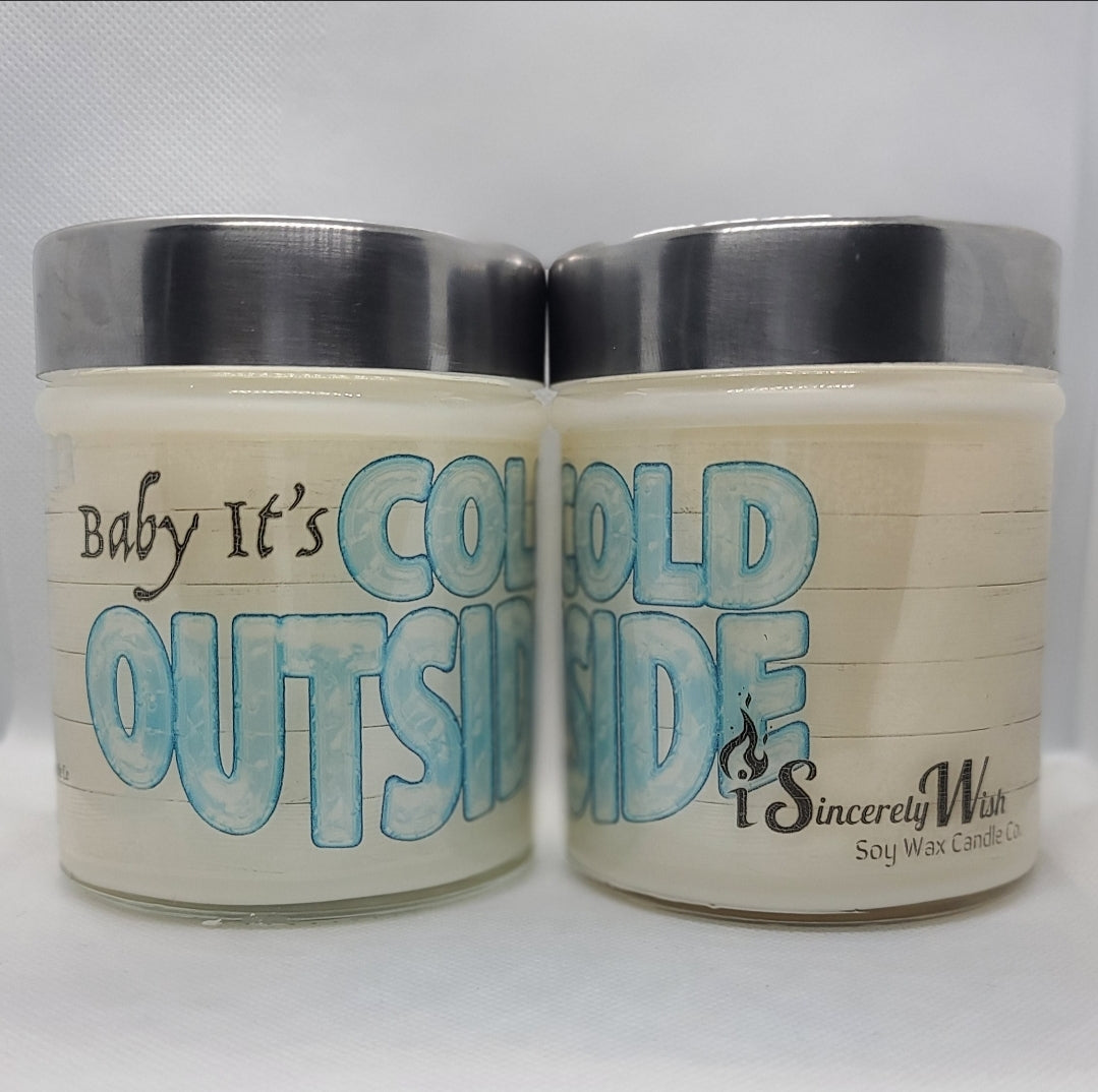 Baby It's Cold Outside Candle